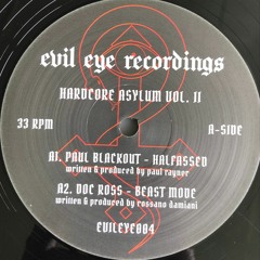 PAUL BLACKOUT - HALFASSED [EVILEYE004]