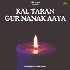 Kal Taran Gur Nanak Ayea