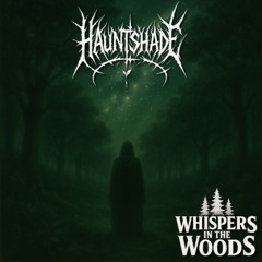 Whispers in the Woods