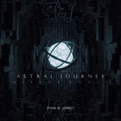 Mirror World - Astral Journey FREE DOWNLOAD