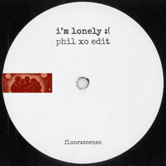 Hollis P Monroe - I'm Lonely (Phil XO Edit) - Free Download