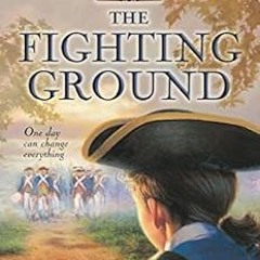 [View] KINDLE 💞 The Fighting Ground by Avi EBOOK EPUB KINDLE PDF