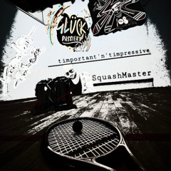 SquashMasterSlowed