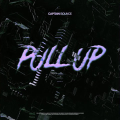 Captain Bounce - Pull Up