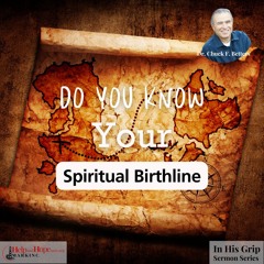 Do You Know Your Spiritual Birth Line?
