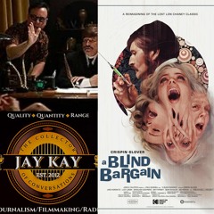 HHR Ep. 472: We delve into Pt. 1 of the dark drama "A Blind Bargain" with Filmmaker Paul Bunnell