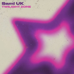 Sami UK - Twilight Zone (FREE DOWNLOAD)