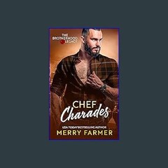 PDF 📖 Chef Charades (The Brotherhood: Legacy Book 5) Pdf Ebook