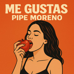 Me Gustas