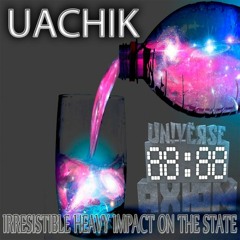 Uachik - Irresistible Heavy Impact On The State (Original Mix) [UA144]