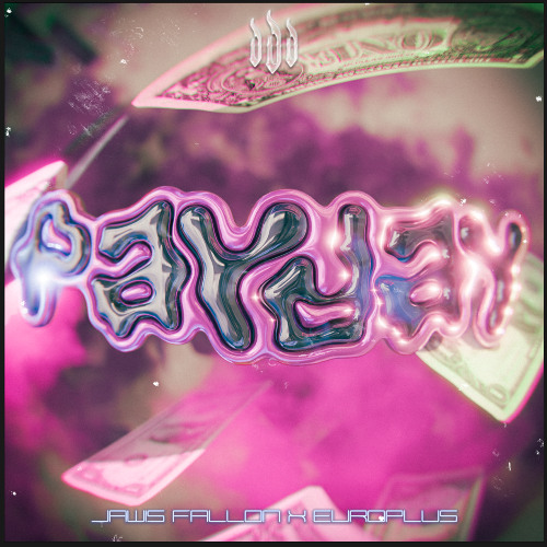 Jawis Fallon x EuroPlus - Payday