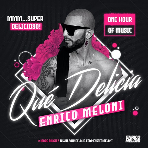 ENRICO MELONI - Qué Delicia - In The Mix #66 2K22