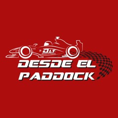 Desde el paddock | Temporada 4 Episodio 11