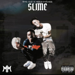 MeezyMainee - Slime 2.0 (feat. pmg God)