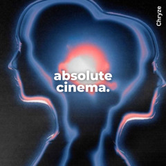 absolute cinema