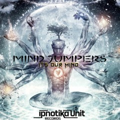 Mind Jumpers - Its Our Mind