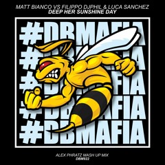 Matt Bianco vs Filippo DjPhil & Luca Sanchez - Deep Her Sunshine Day (Alex Phratz Mashup Mix)