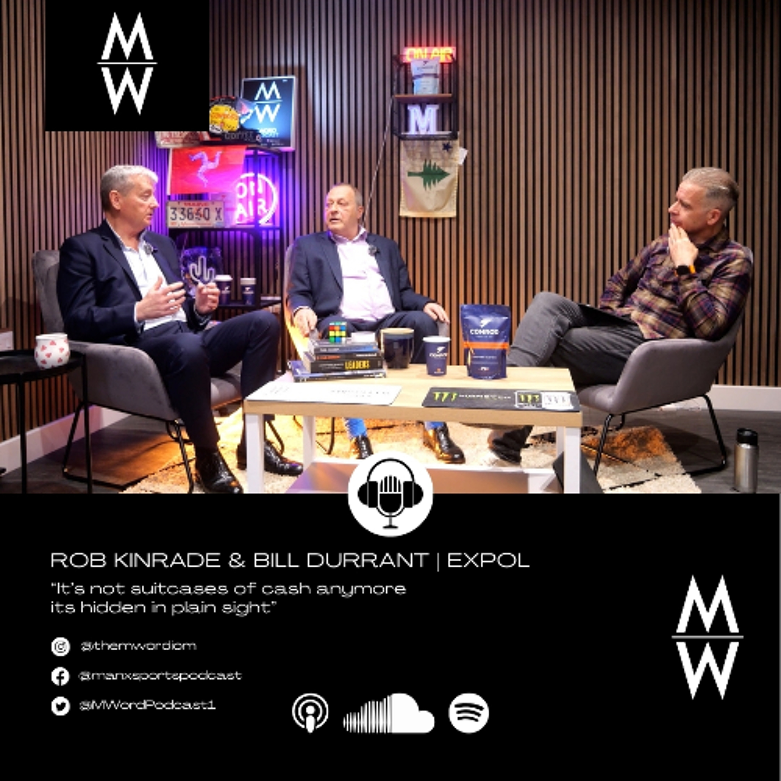 Rob Kinrade and Bill Durrant “From Scotland Yard to Offshore Finance and Combating Money Laundering”