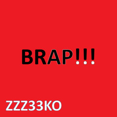 BRAP!!!
