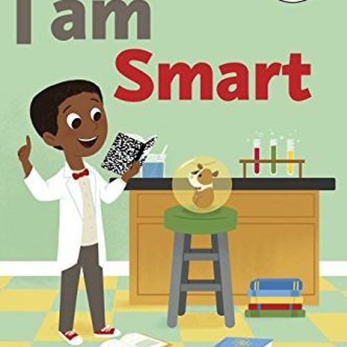 ACCESS EBOOK EPUB KINDLE PDF I Am Smart (Rodale Kids Curious Readers/Level 2) by  Suz