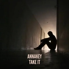 AnnaKey - Take It