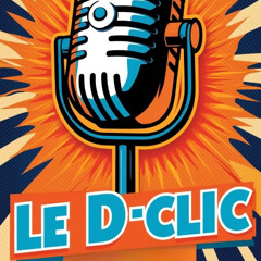 LE D-CLIC - 05 JUIN 2025