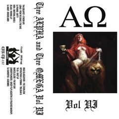 FROM THE GRAVE TO THE RAVE (THEE ALPHA AND THEE OMEGA VOL VI)