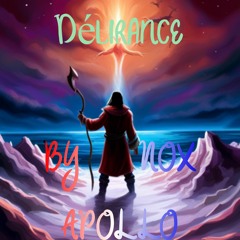 Délirance - Single Nox Apollo