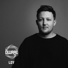 DWAALCAST 025 | LOy
