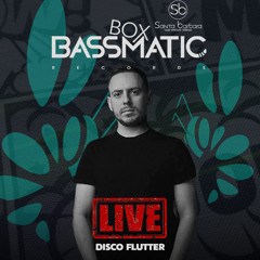 Disco Flutter - BassmaticBOX x Santa Barbara (SPB) | 10.04.21