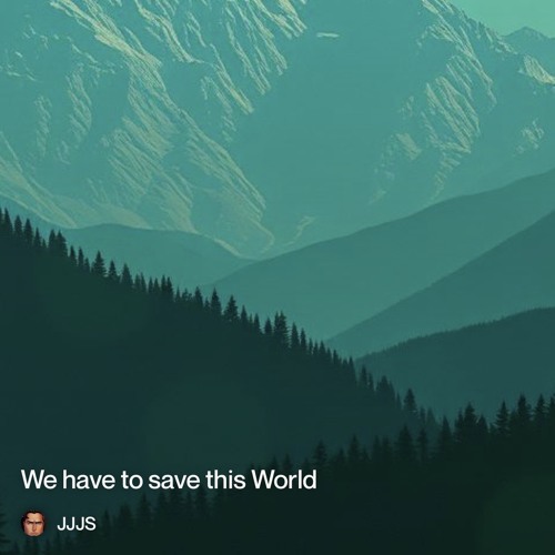 we-have-to-save-this-world.mp3