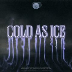 Cold as Ice V2 (LOST TRACK)