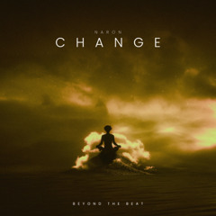 NARON - CHANGE ( ORIGINAL MIX )