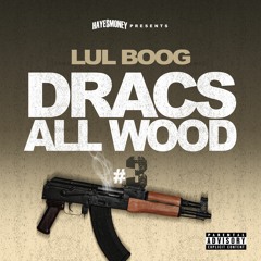Lul Boog - Eye 4 Eye (New Album Dracs All Wood #3 October 28, 2022)