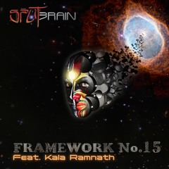 Framework no.15 feat. Kala Ramnath