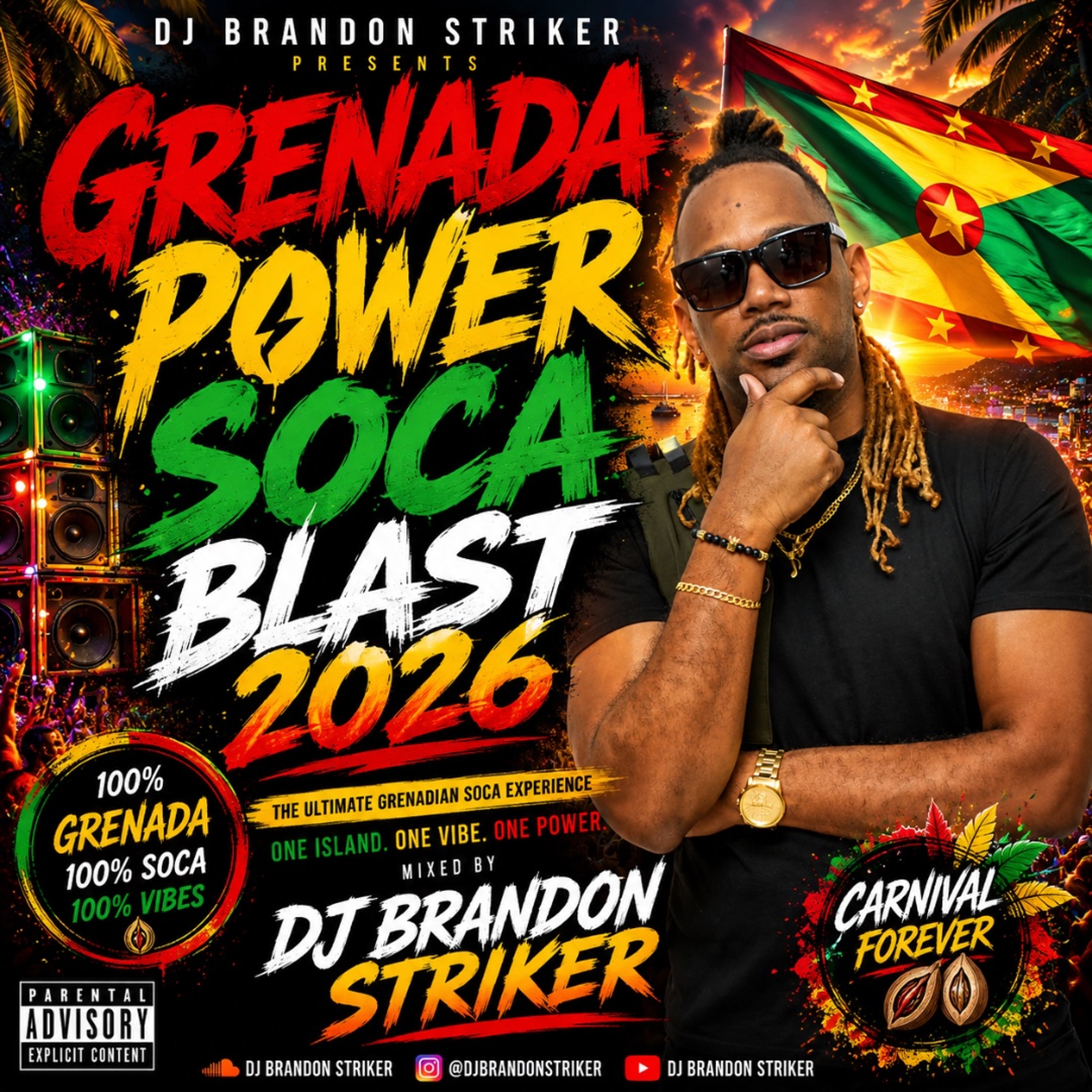 Grenada Power Soca Mix 2026 | @brandonstriker episode artwork