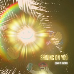 Shining on You