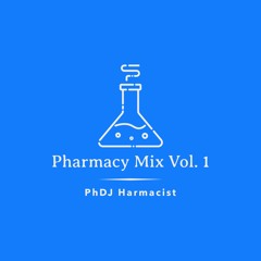 Pharmacy Mix Vol. 1 - Toxic California