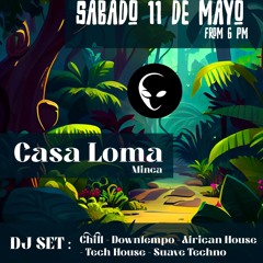 Casa Loma (Minca 🇨🇴) - Set Chill to Tech House to Psy Techno - FREE DL