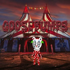 GOOSEBUMPS