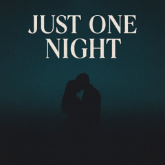 Just One Night