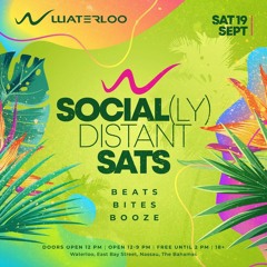 2nd HALF OF SOCIAL SATURDAY'S @ WATERLOO 9.19.20 (@OVADOSE)