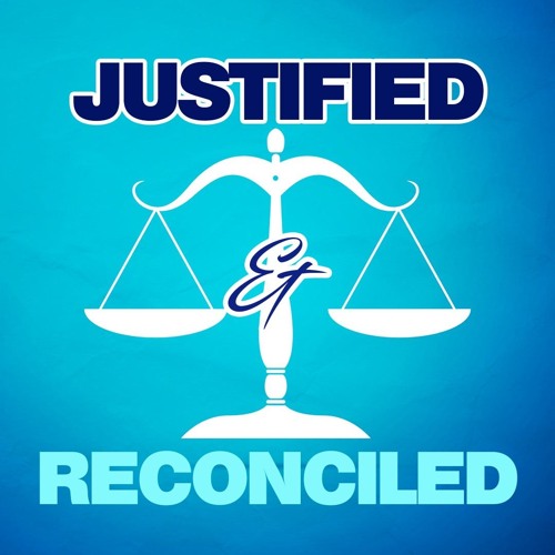 Justified And Reconciled