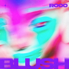 BLUSH019 - ROOO