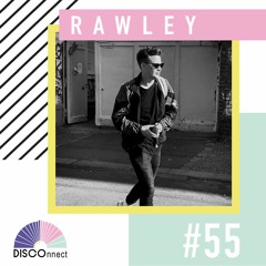 #55 Rawley - DISCOnnect cast