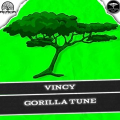 Vincy - Gorilla Tune (FREE DOWNLOAD)