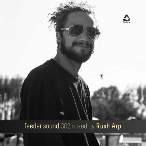 feeder sound 302 mixed by Rush Arp