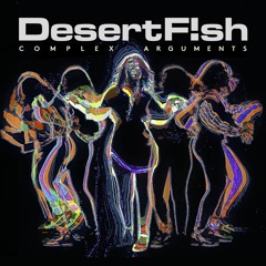 DesertF!sh - Complex Arguments EP (incl. Pomme Rouge Remix)