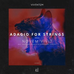 Novem Vivit - Adagio For Strings ( Inphasia & Datagroove Remix ) Promo Cut