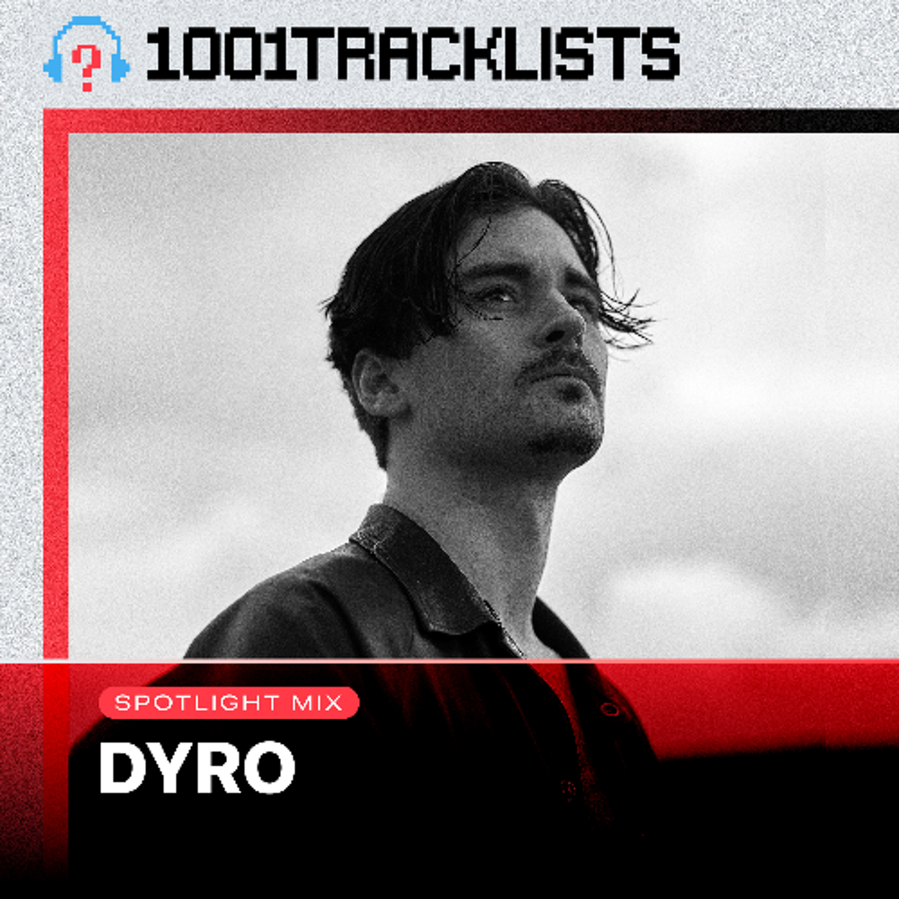 DYRO - 1001Tracklists 'We Come As One' Spotlight Mix episode artwork